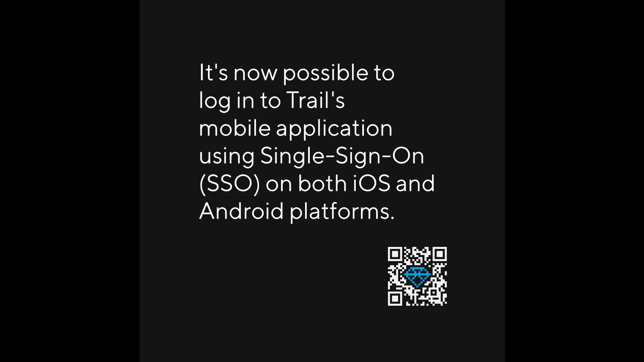 SSO saatavilla Trail-mobiilisovelluksessa (iOS ja Android)