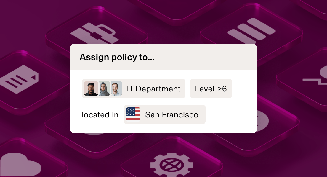 Policy assignment interface showing IT Department, Level >6, located in San Francisco against a dark maroon background.