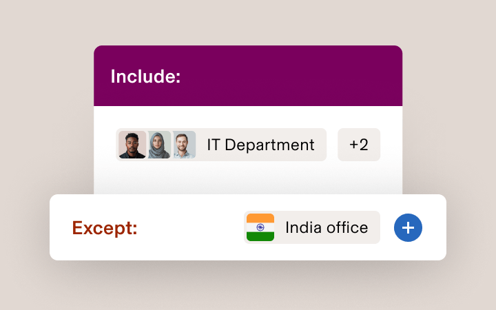 Mobile interface showing "Include:" section with IT Department team (+2 members) and "Except:" section with India office option.