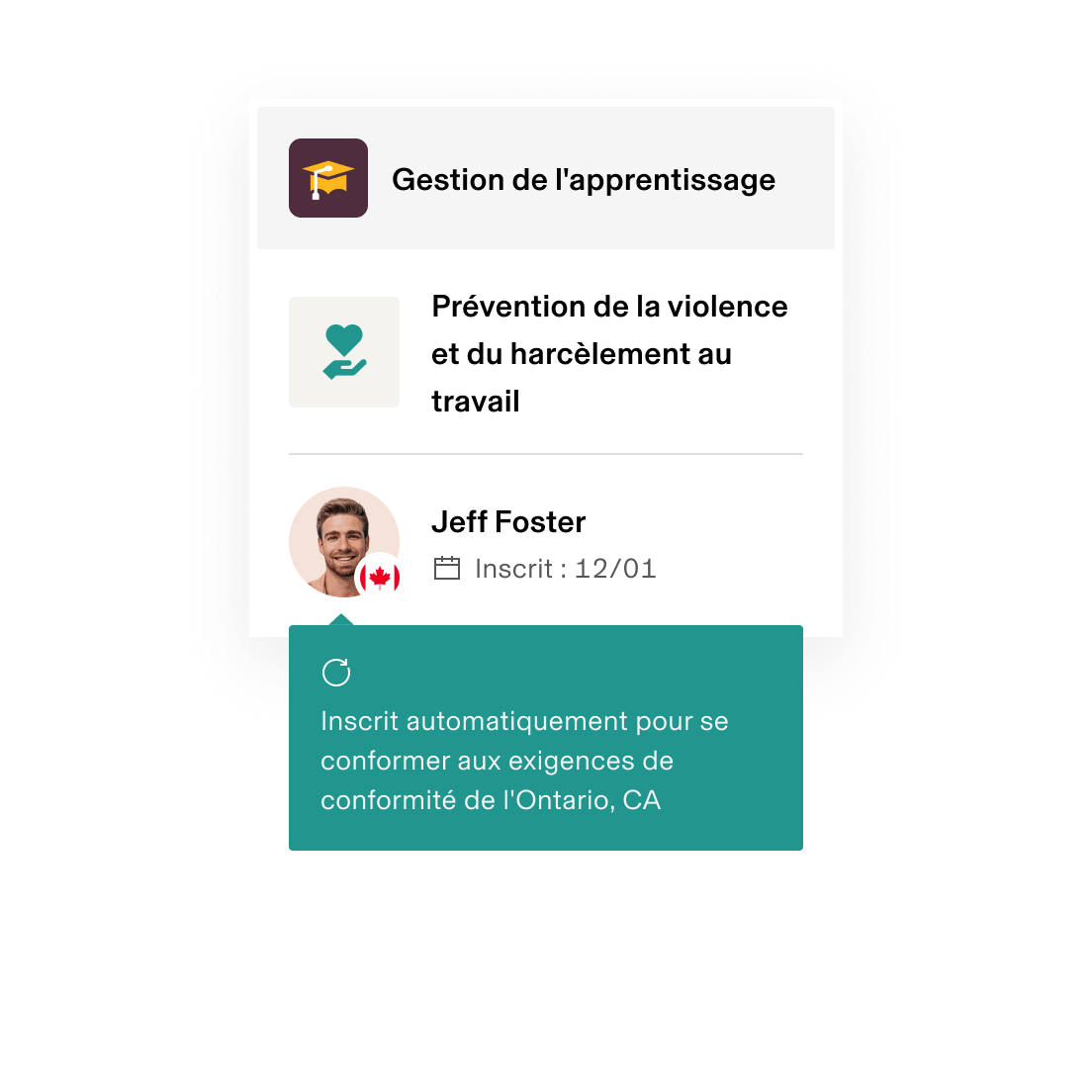 Interface de Gestion de la formation sur laquelle est affichée l’inscription à la formation de prévention contre la violence sur le lieu de travail d’un collaborateur avec un drapeau canadien, datant du 01/12/2022.