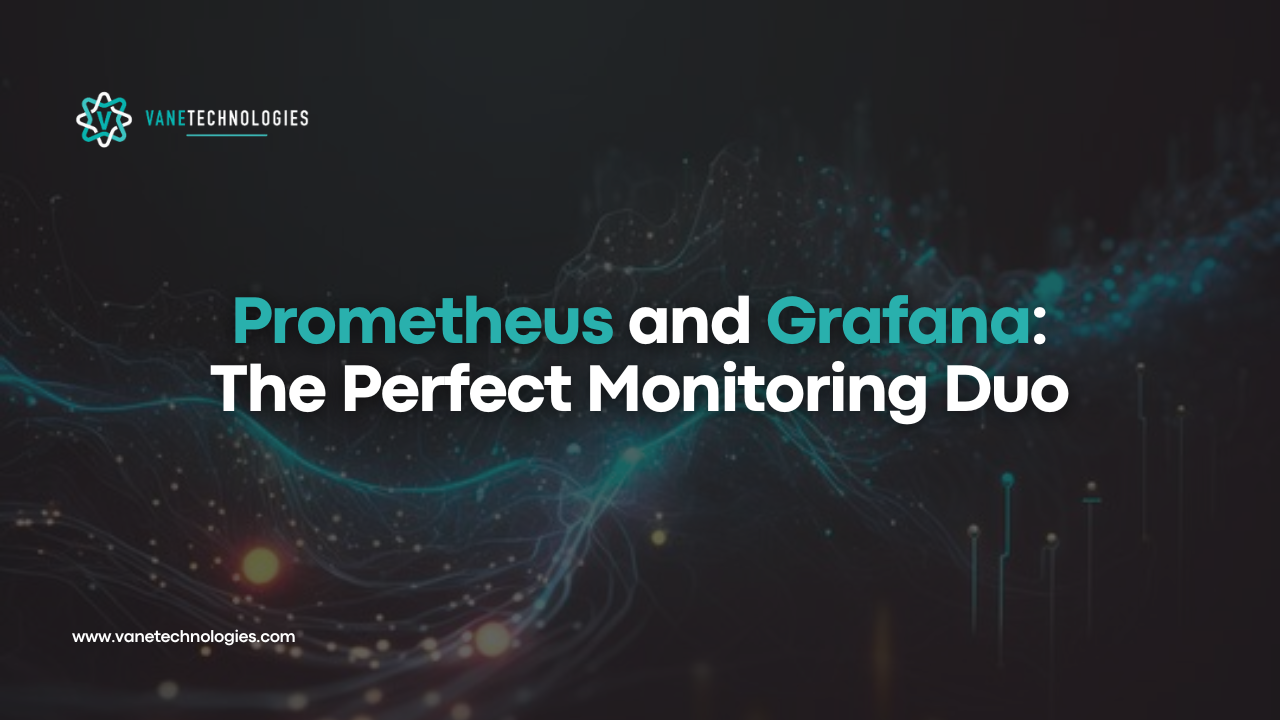 Prometheus and Grafana: The Perfect Monitoring Duo