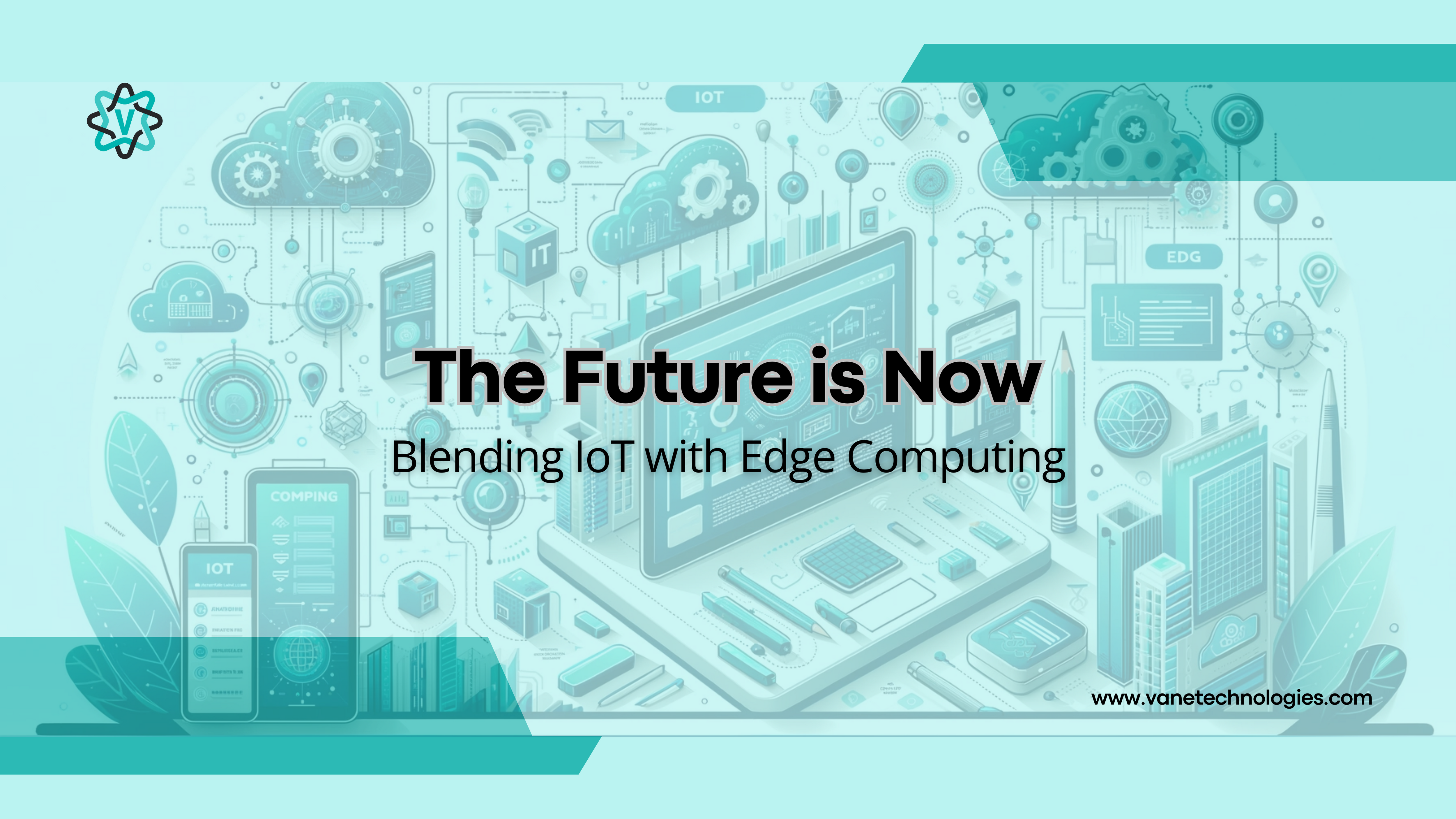 The Future is Now: Blending IoT with Edge Computing