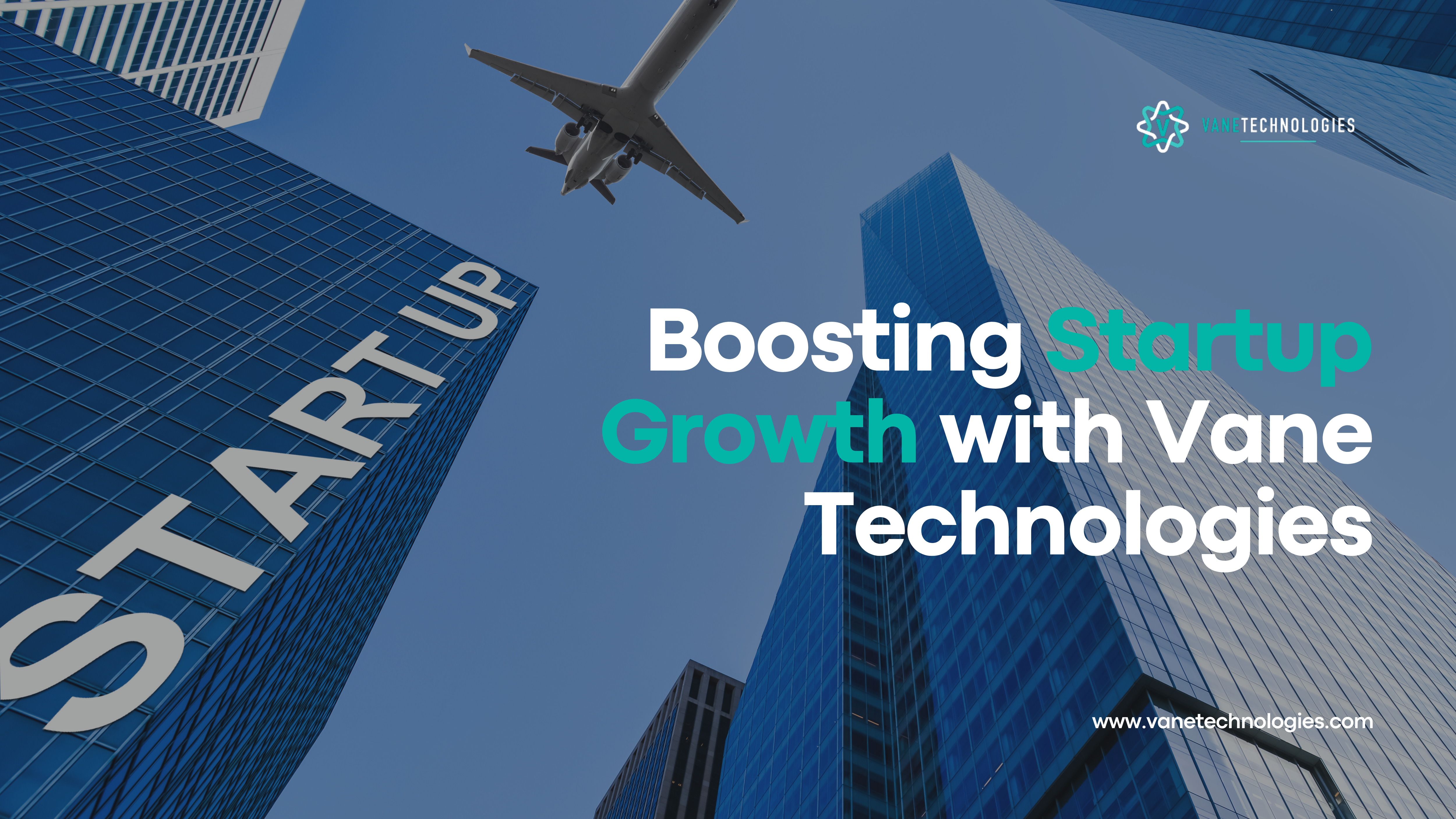 Boosting Startup Growth with Vane Technologies
