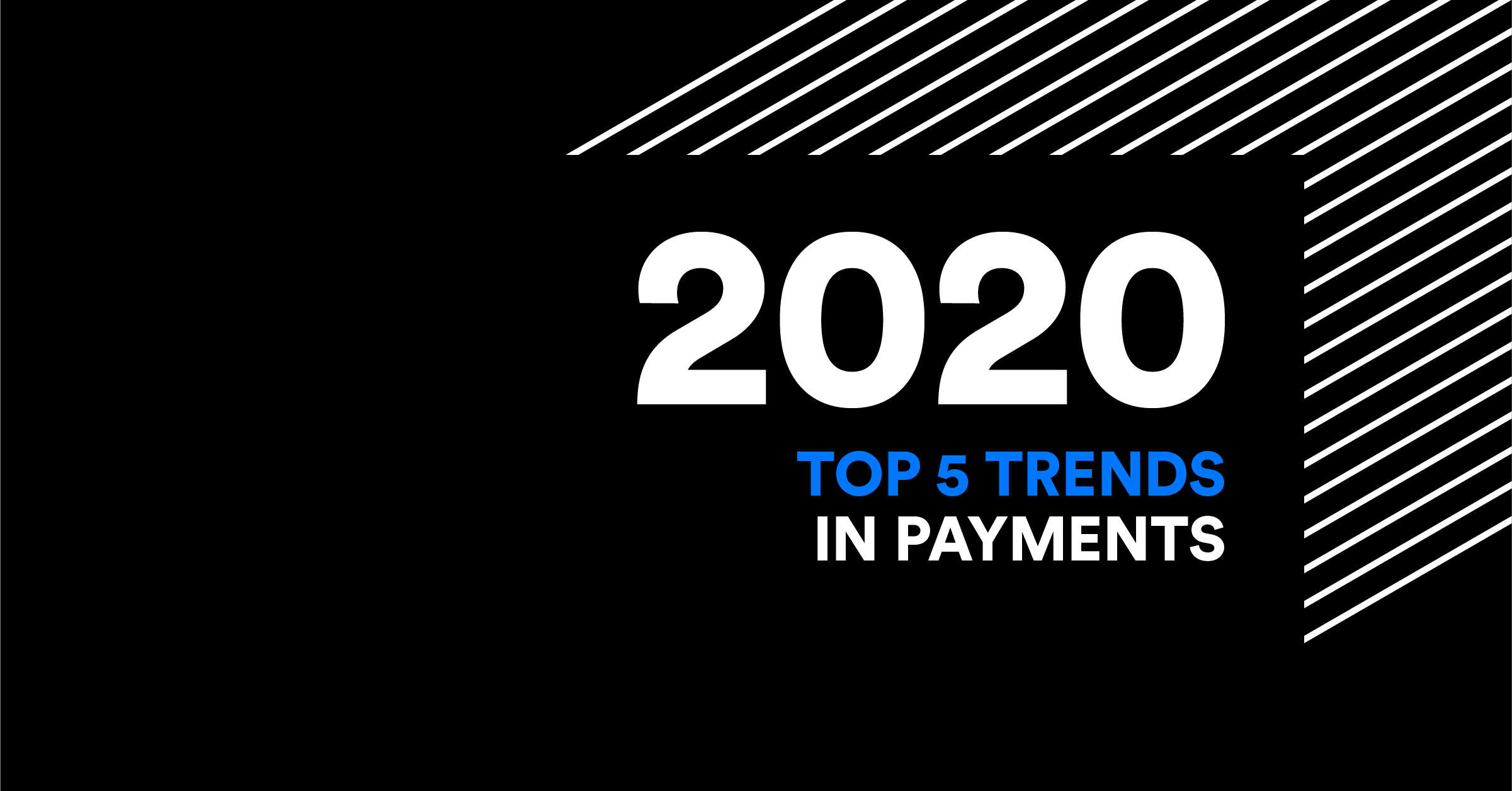 5 payment trends you need to know in 2020