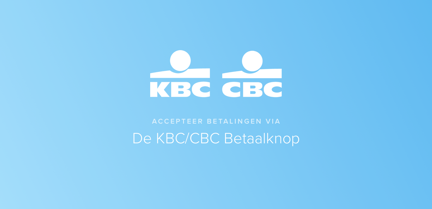 Bereik nu nog meer Belgische klanten met de populaire KBC/CBC-betaalknop
