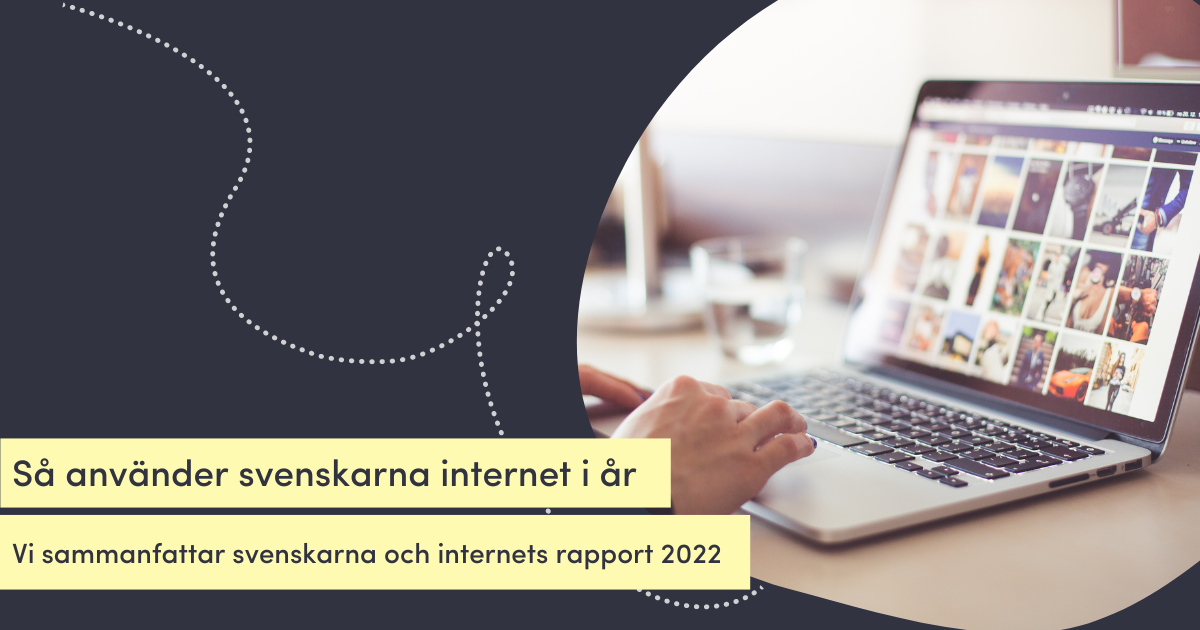 Så använder svenskarna internet 2022