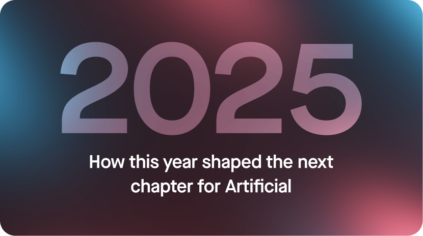 How 2025 shaped the next chapter for Artificial