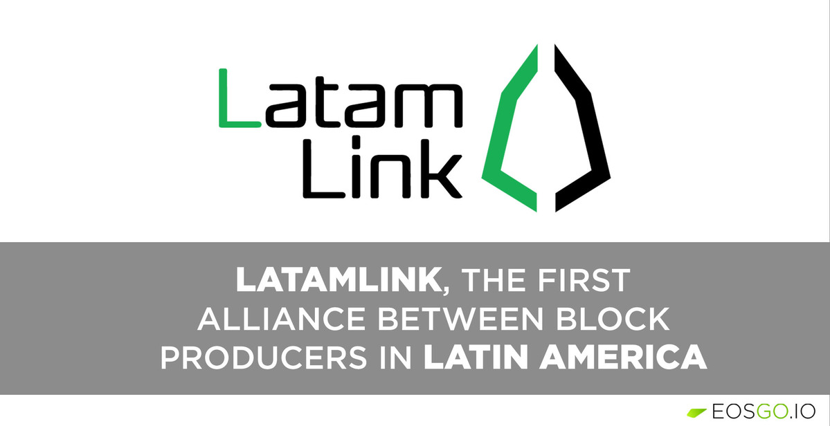 LatamLink, the first alliance between block producers in Latin America