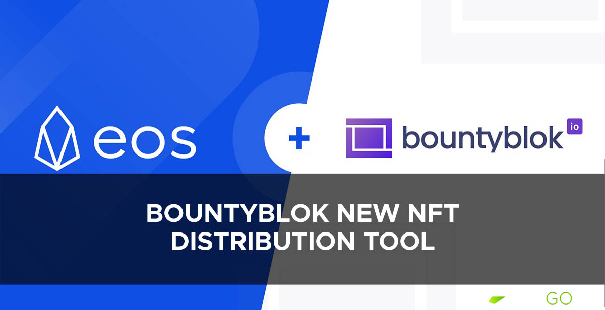 Bountyblok New NFT Distribution Tool
