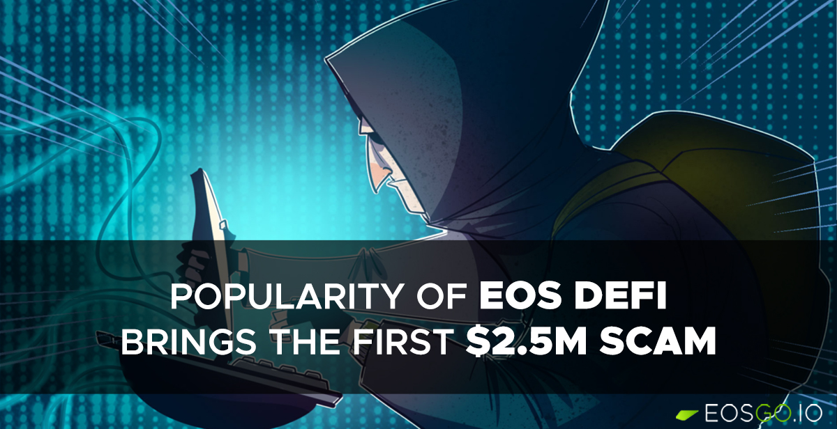 popularity-eos-defi-brings-first-scam