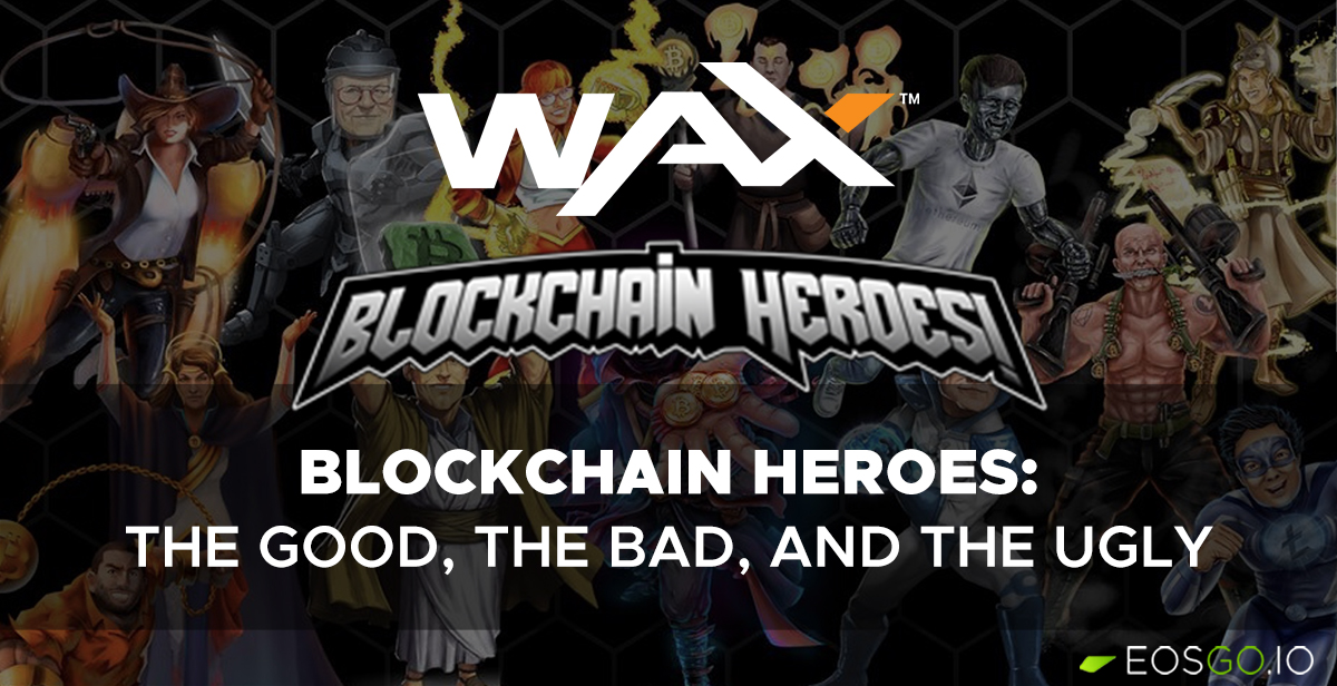 blockchain-heroes-the-good-the-bad-the-ugly-big