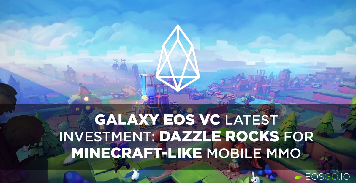 galaxy-eos-vc-latest-investment-dazzle-rocks