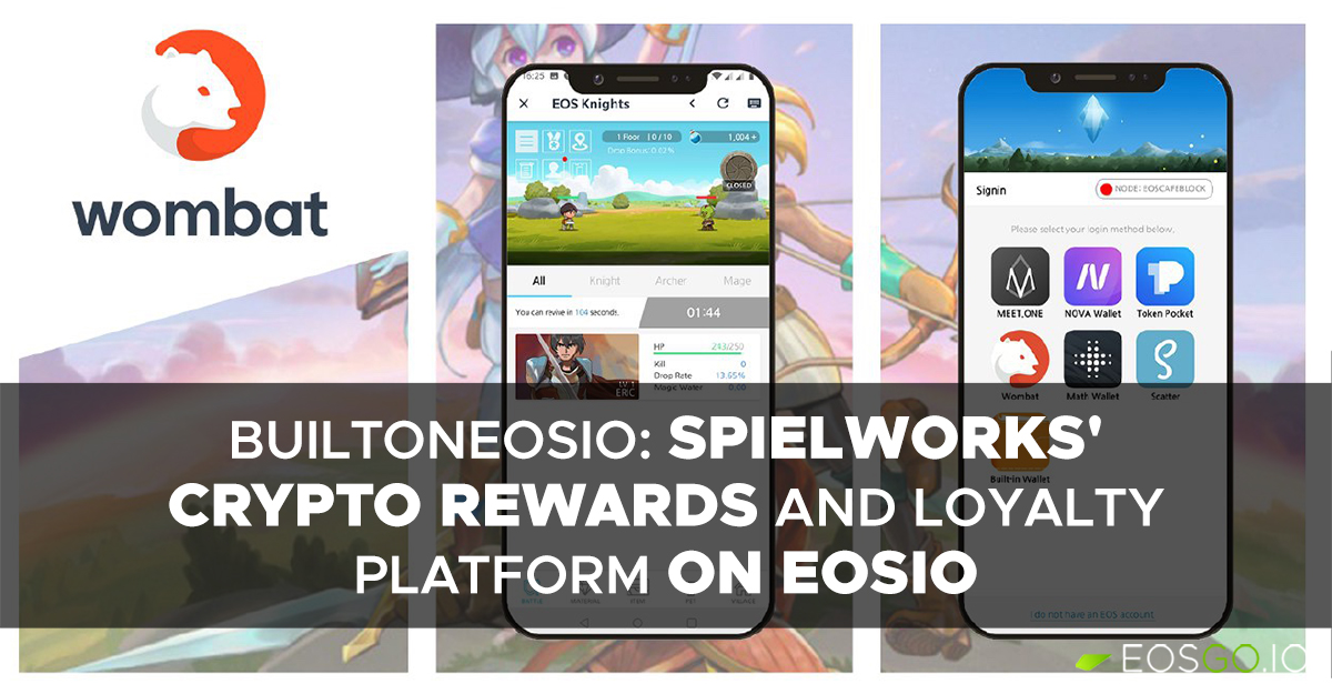 builtoneosio-spielworks-crypto-rewards-platform-on-eosio