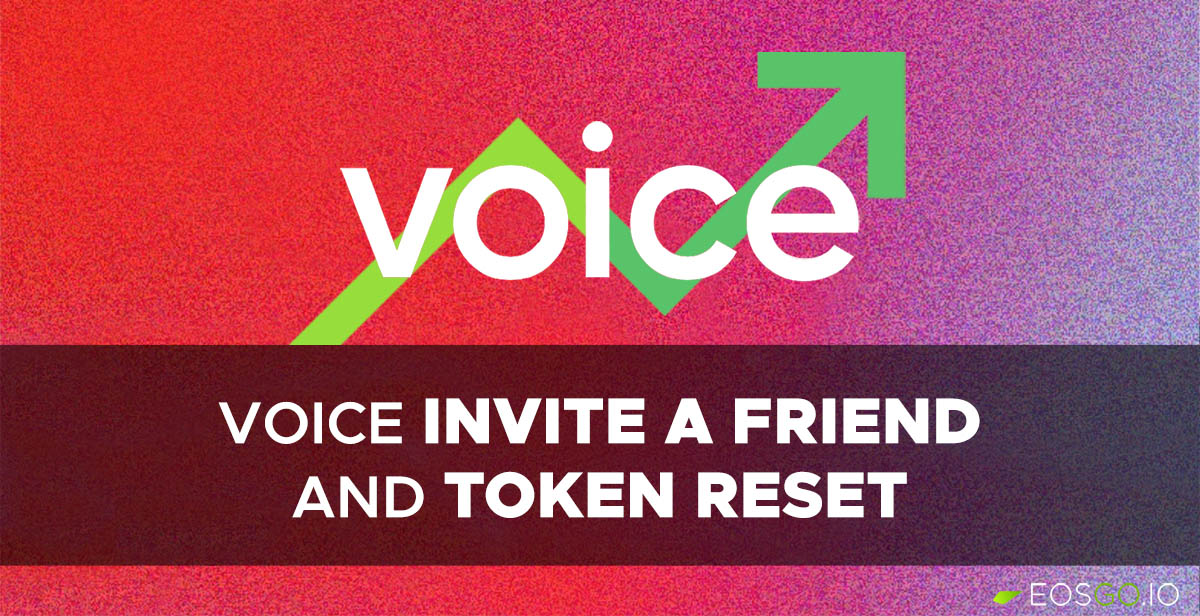 Voice 推出的邀请好友制和代币重置正在进行中