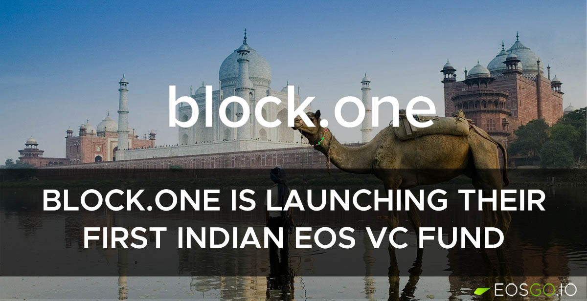 Block.One is Launching Their First Indian EOS VC Fund