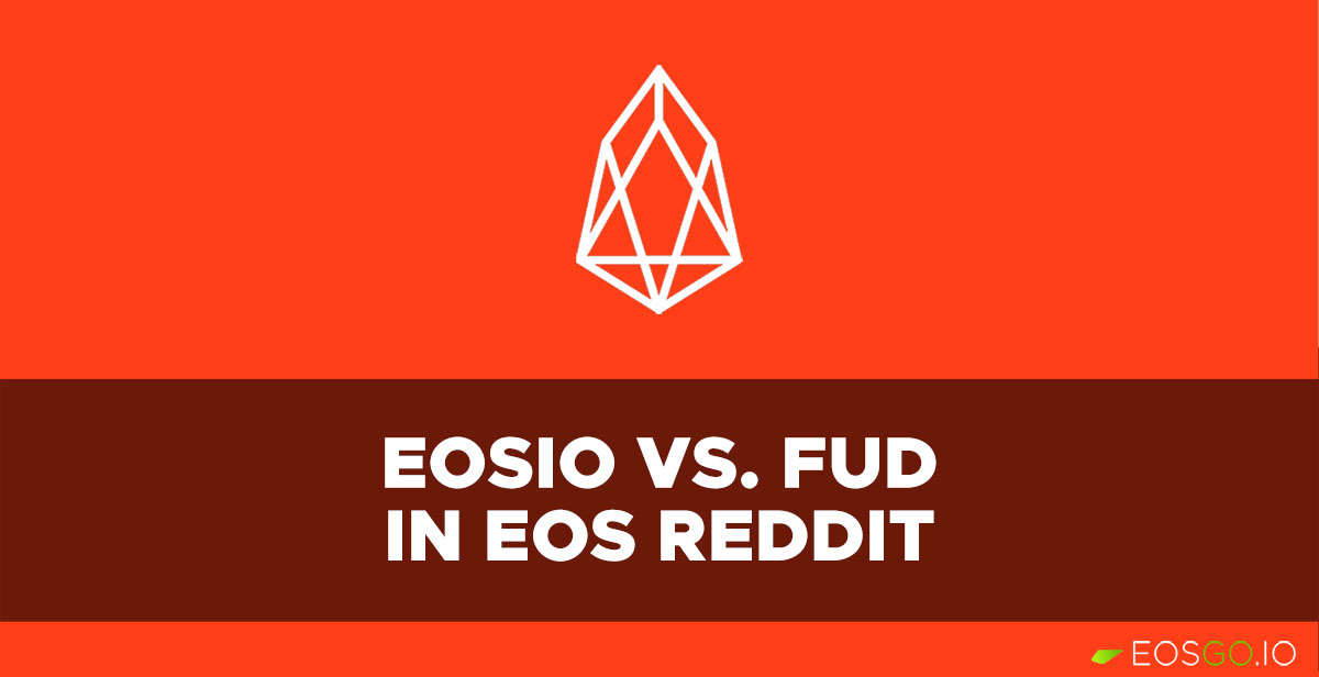 eosio-vs-fud-in-eos-reddit