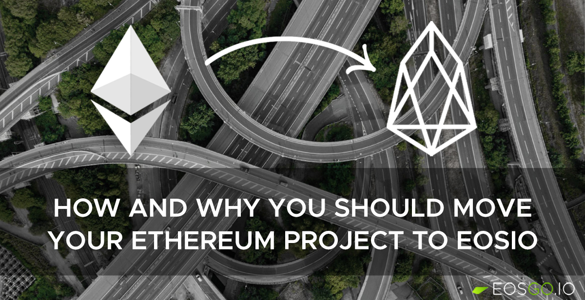 how-why-move-eth-project-to-eosio