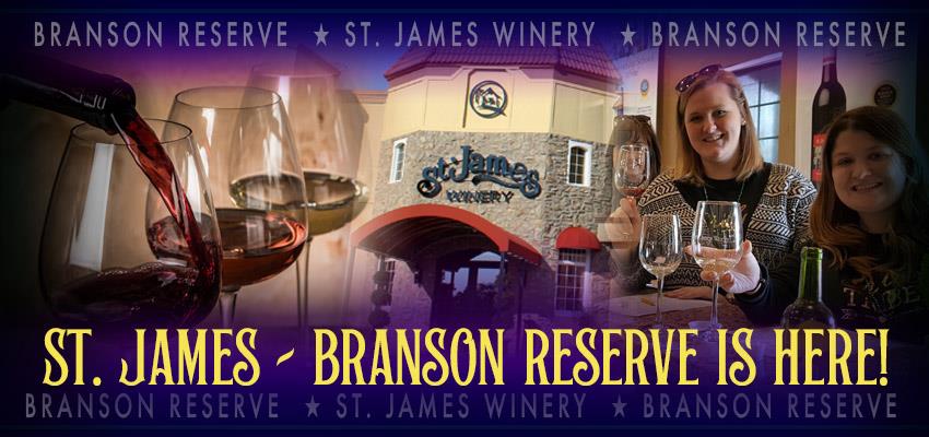 St. James Winery - The New Branson Reserve Wine Has Arrived!