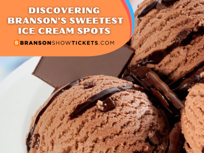 Discovering Branson's Sweetest Ice Cream Spots