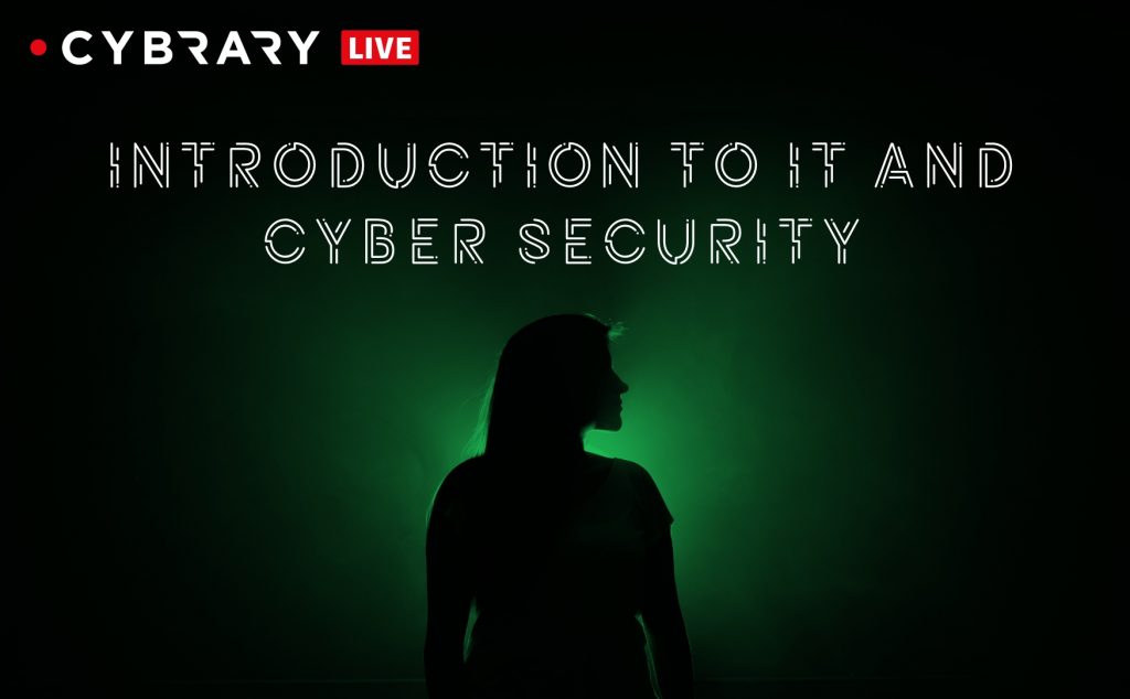 Intro to IT and Cyber Security