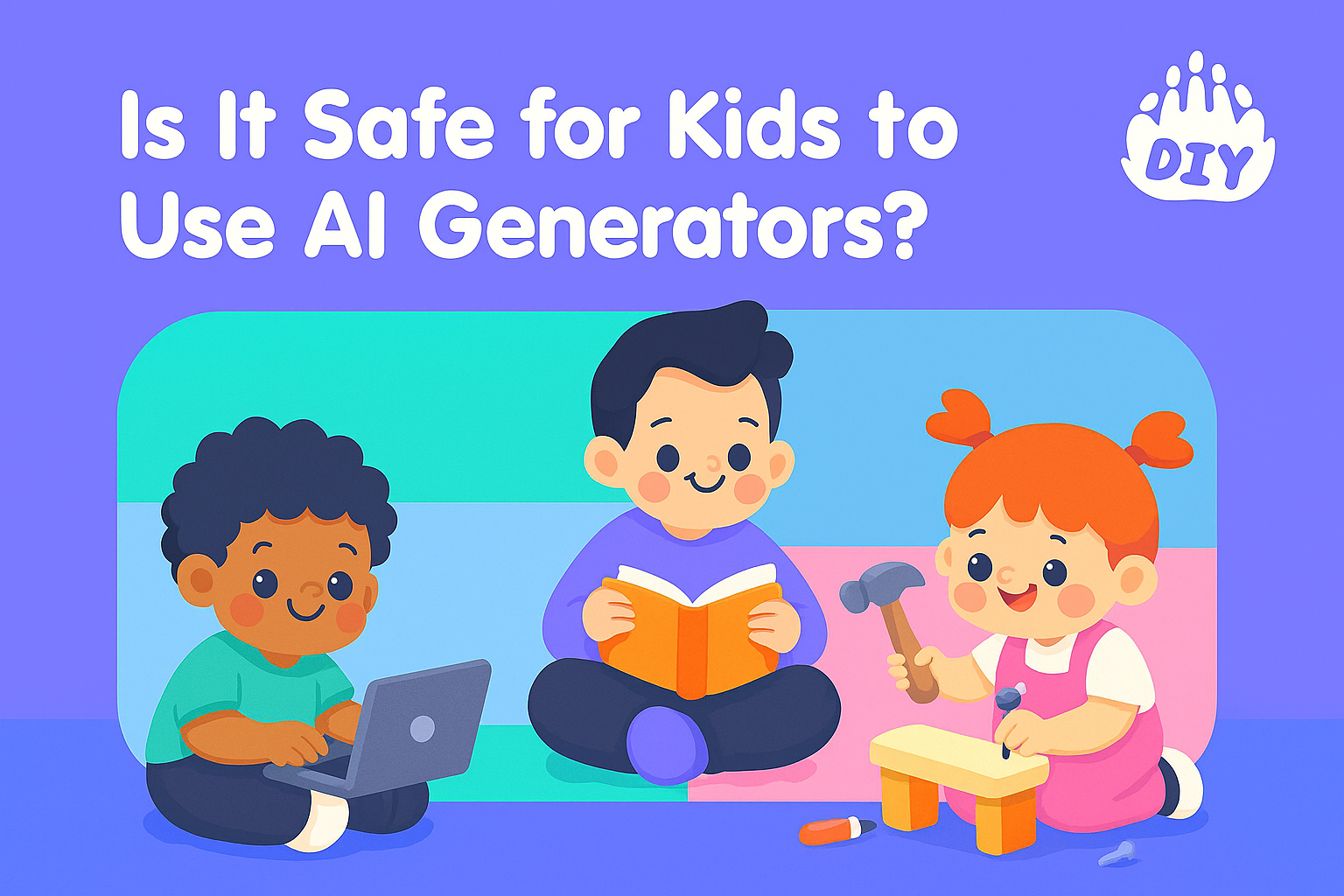 Is It Safe for Kids to Use AI Generators