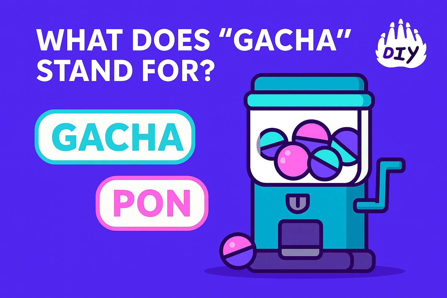 What Does “Gacha” Stand For