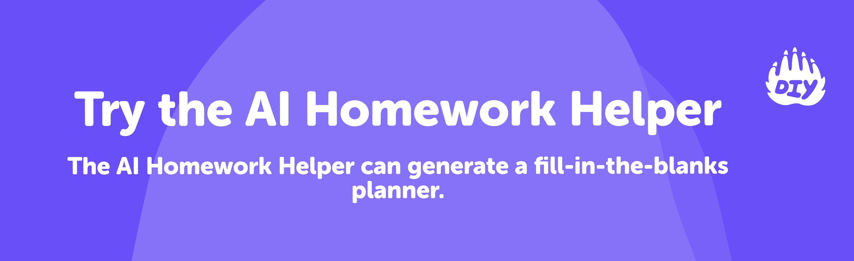Try the AI Homework Helper