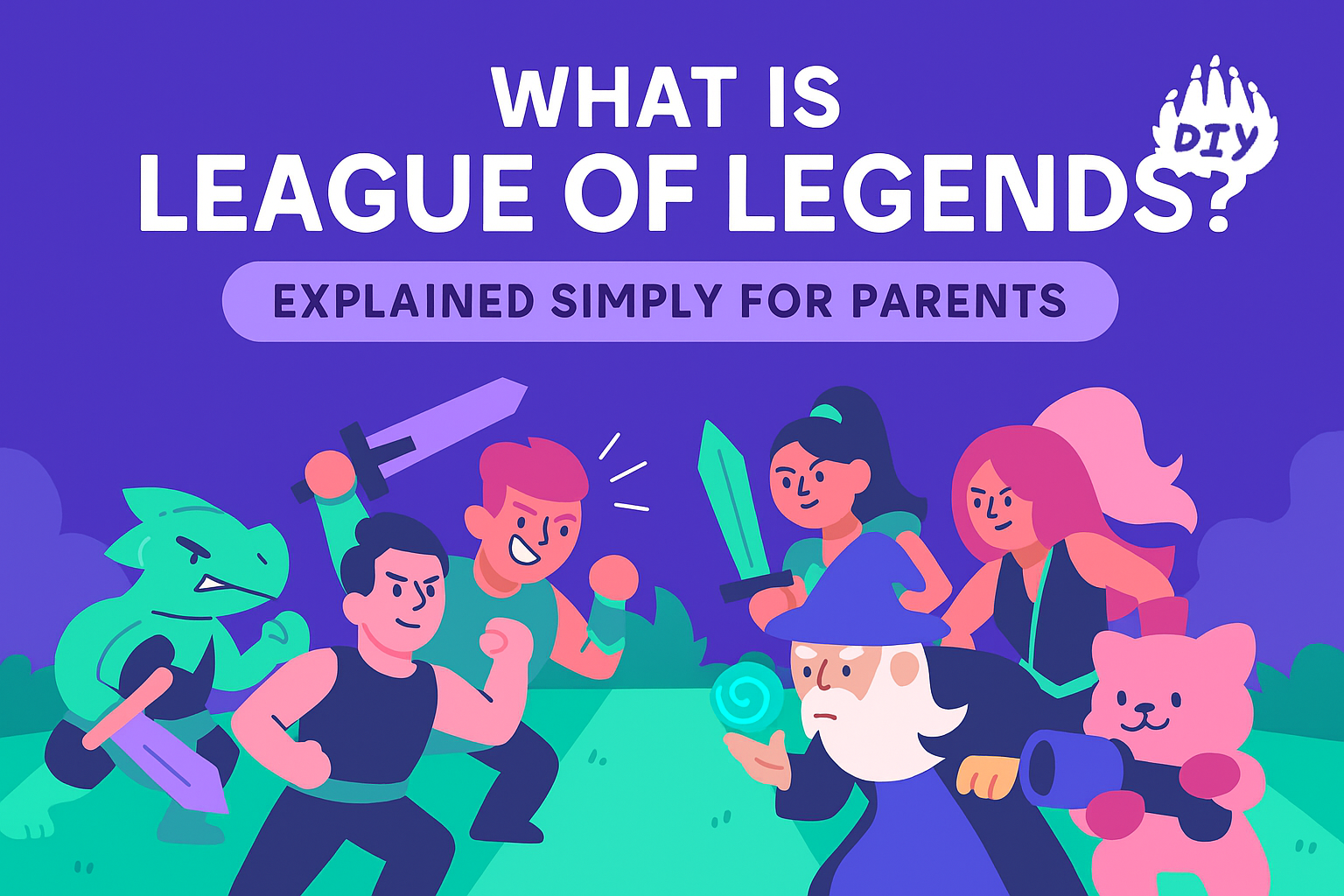 What Is League of Legends (Explained Simply for Parents)