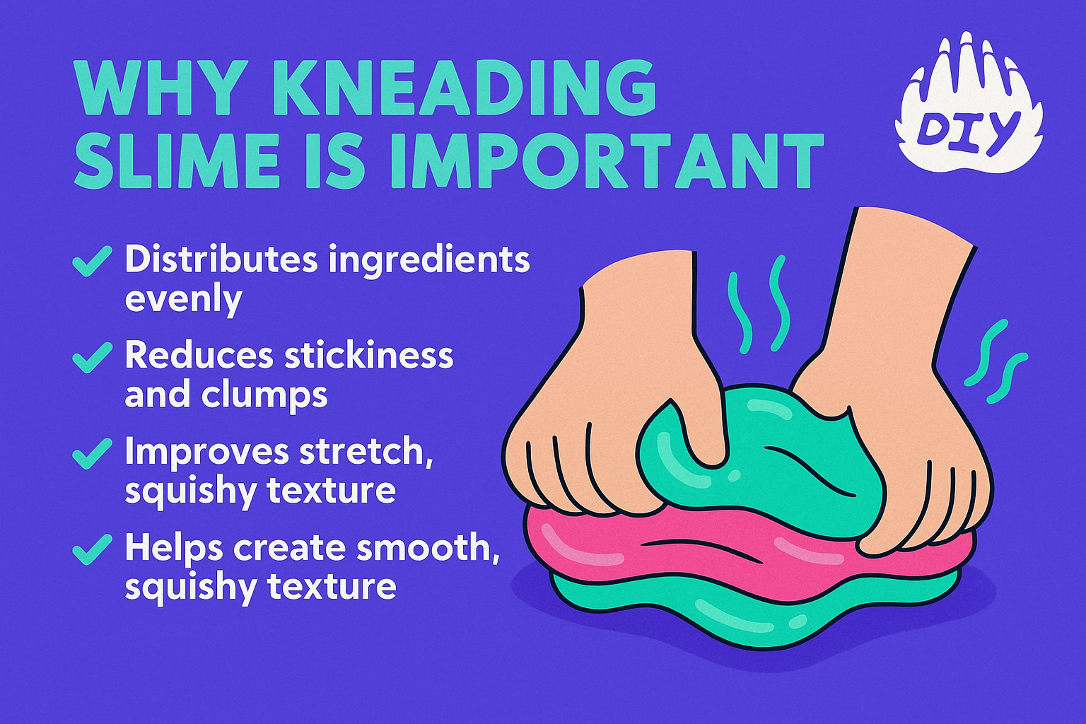Why Kneading Slime Is Important