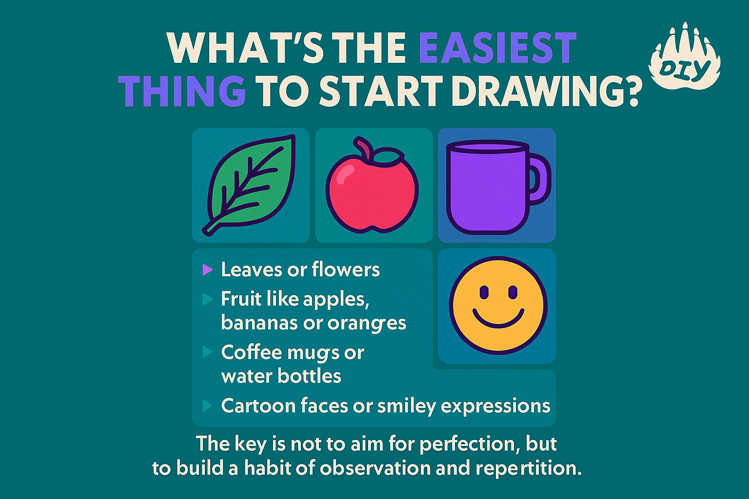 What’s the Easiest Thing to Start Drawing