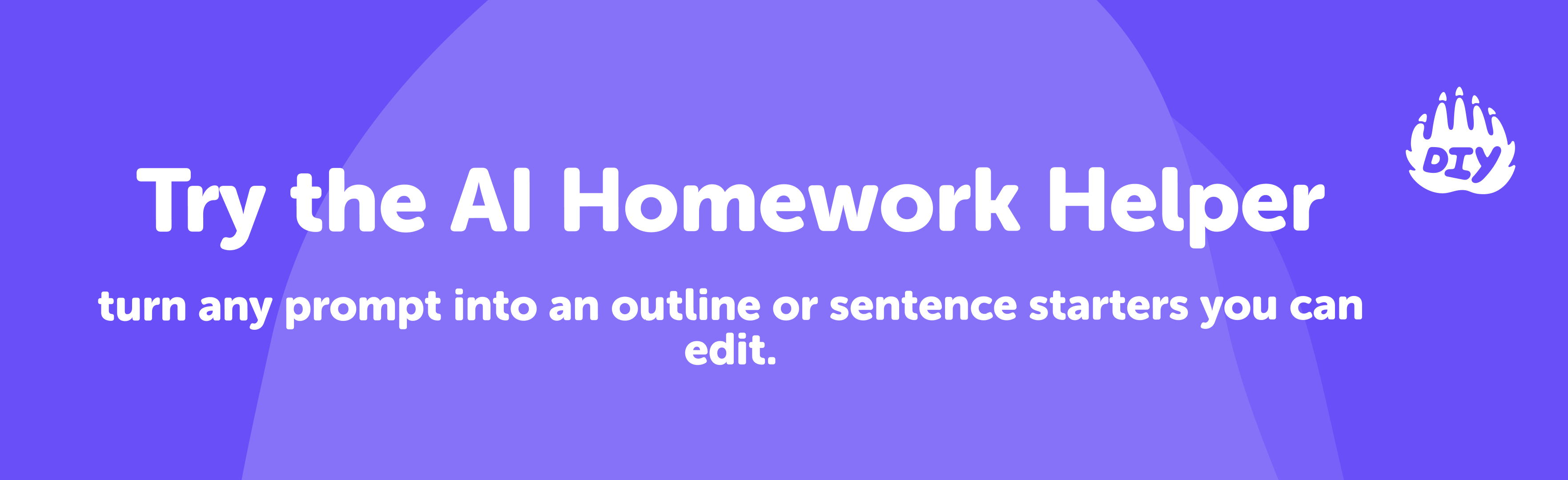 Try the AI Homework Helper