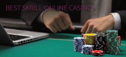 Best Skrill Online Casinos