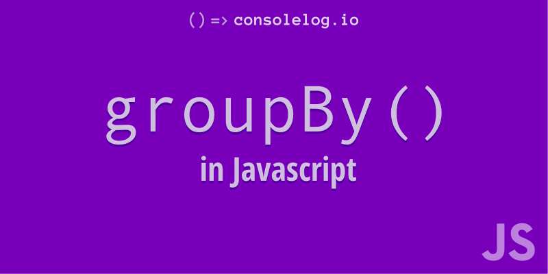 groupBy() in Javascript