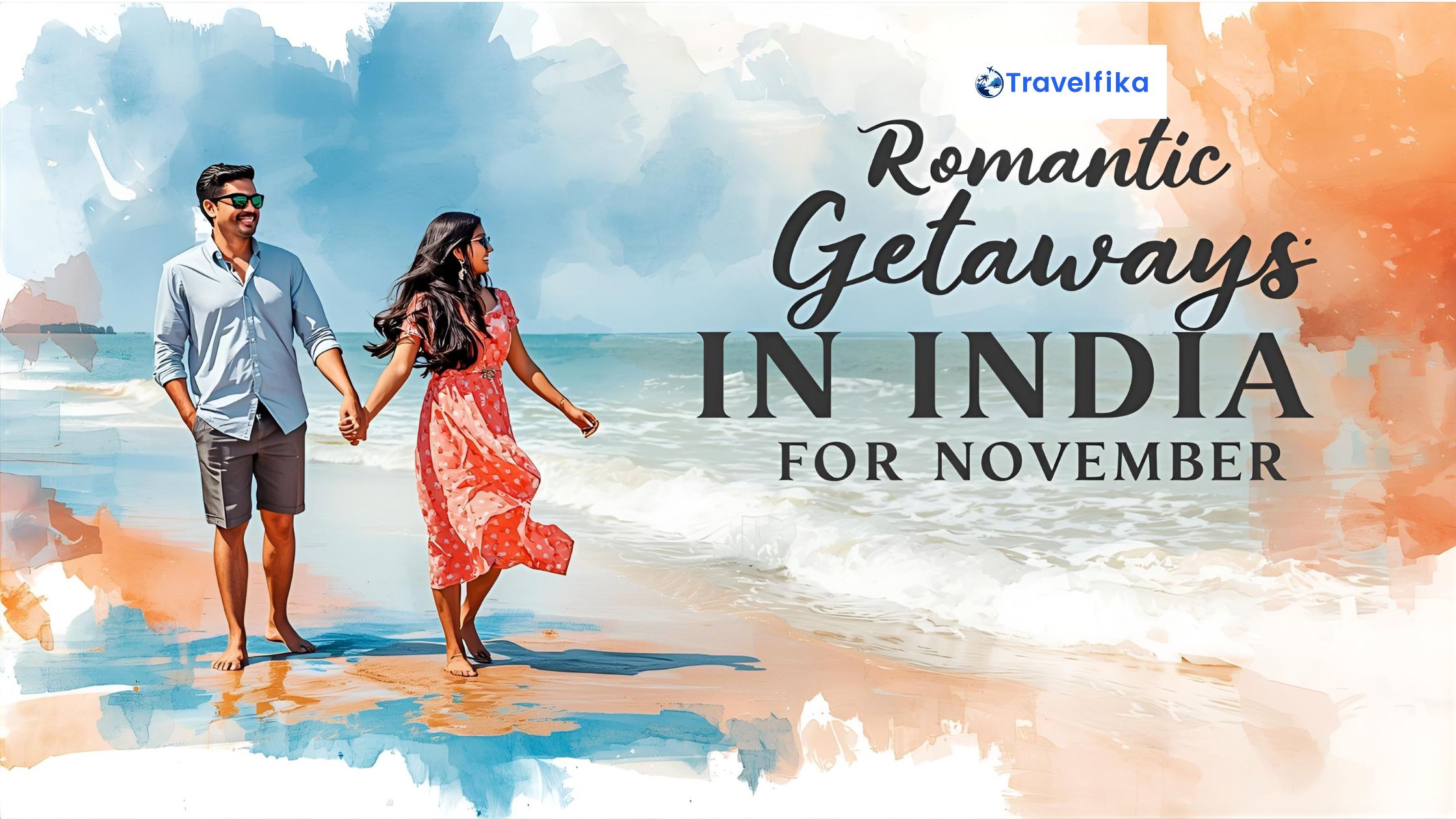 Romantic Getaways in India for November