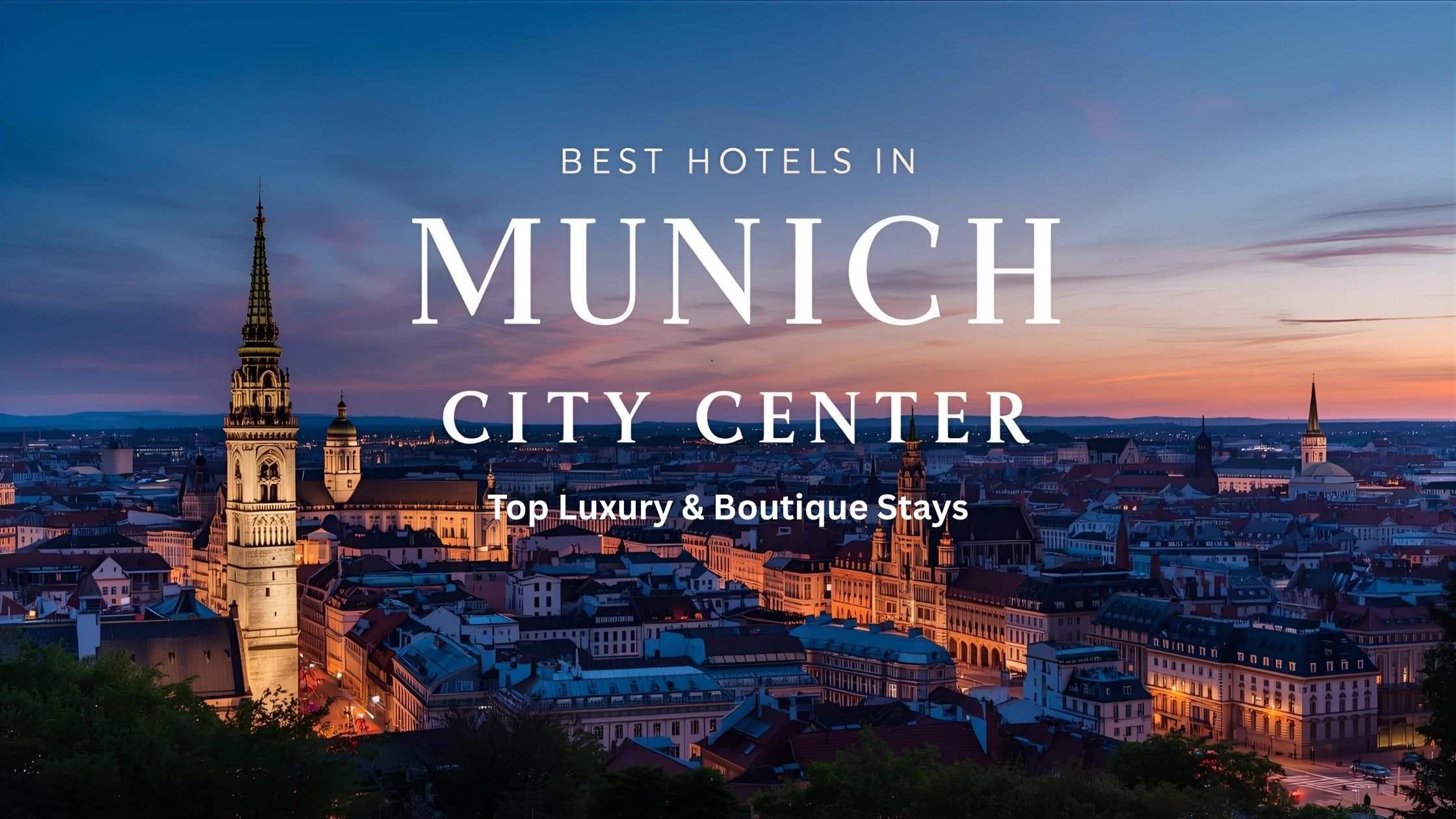 best hotels in munich for first time visitors