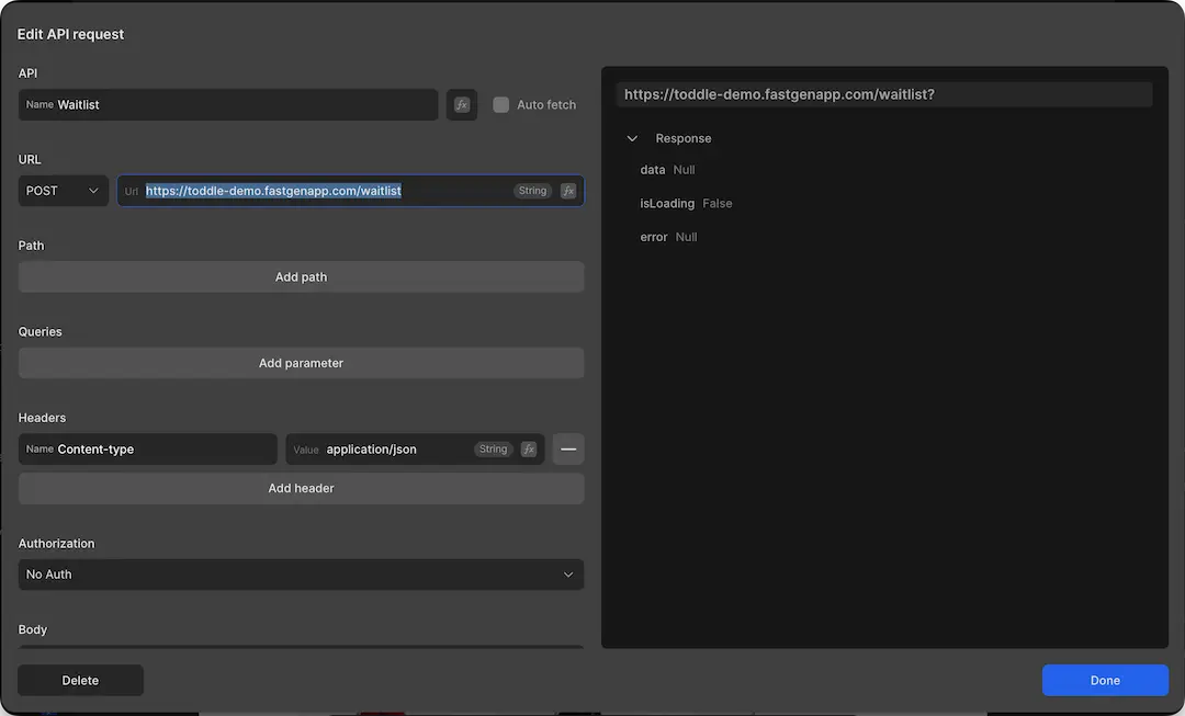 Repeat the above step for the API called “Waitlist” in the right sidebar. 
Replace the URL with the URL from the Fastgen route “Waitlist Lead Generation”. Click “Done”.
