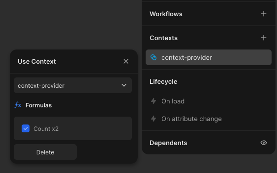 Add a new Context, select a component, and which of its formulas & workflows to use.