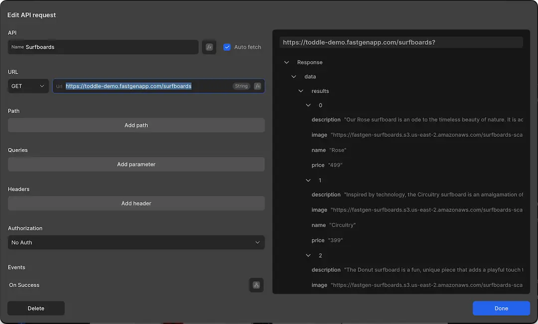 Replace the URL with the URL from the Fastgen route “Get Surfboards (Toddle)”. Click “Done”.