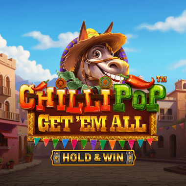 ChilliPop Get 'Em All Hold and Win
