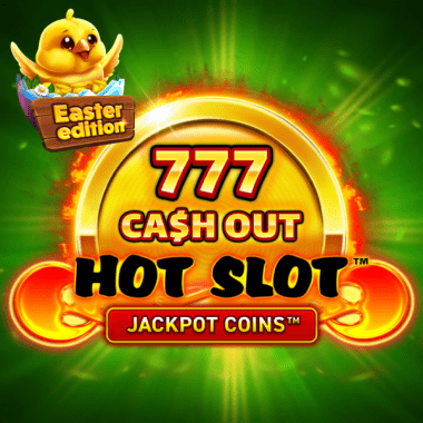 Hot Slot 777 Cash Out Easter
