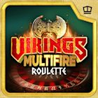 Vikings Multifire Roulette