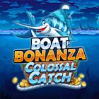 Boat Bonanza Colossal Catch