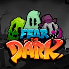 Fear the Dark