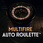 Multifire Auto Roulette