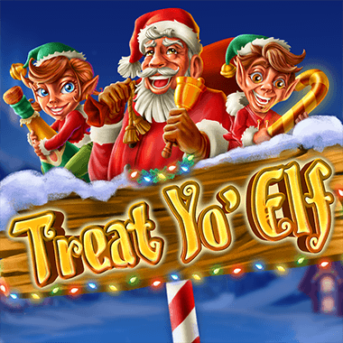 Treat Yo Elf
