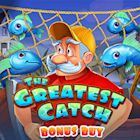 The Greatest Catch Bonus Buy