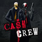 Cash Crew