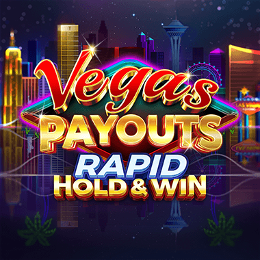 Vegas Payouts Rapid Hold and Win