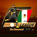 Mexico League on Demand