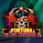 Fortuna de Los Muertos 3
